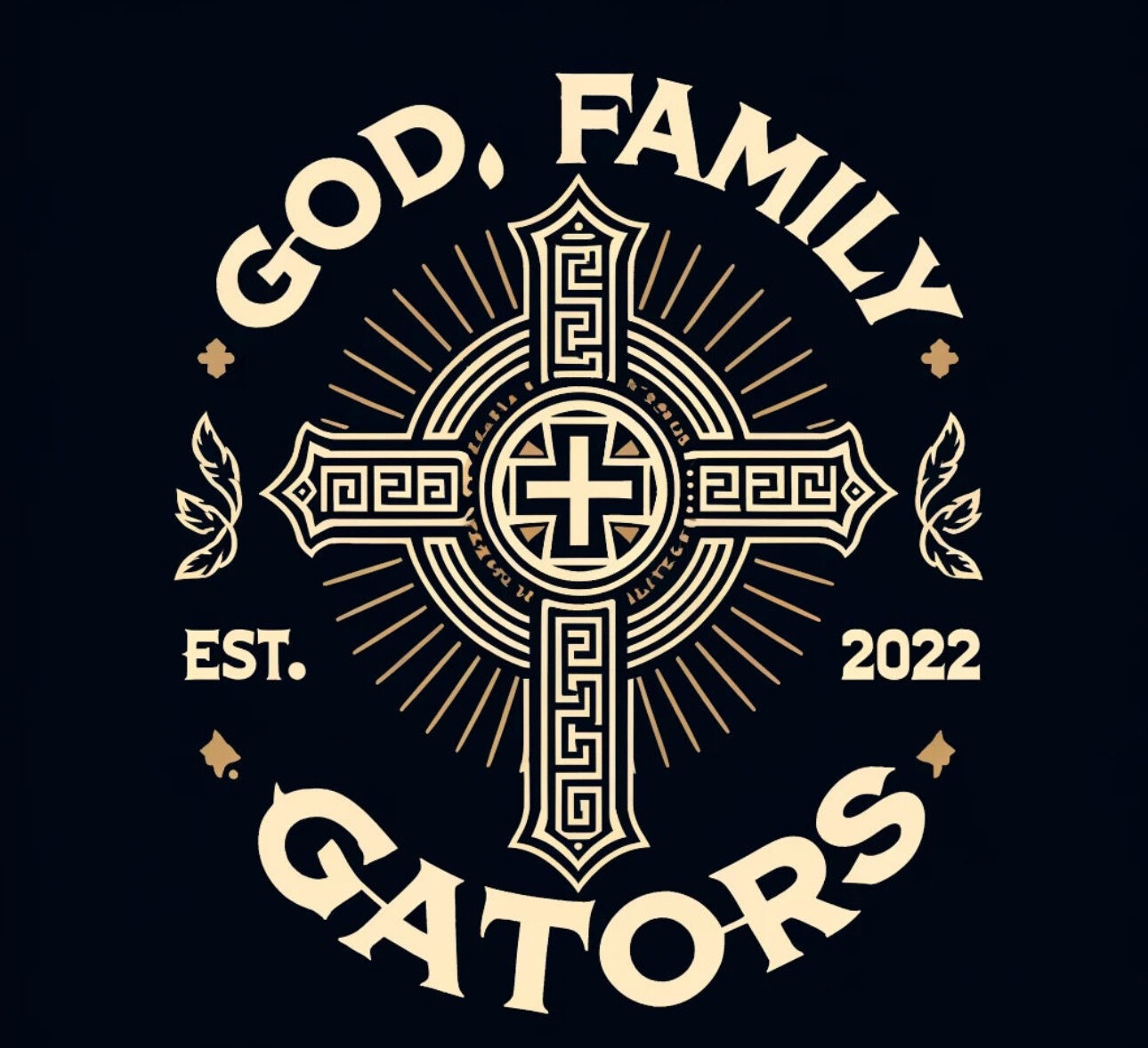 GOD 1st Family 2nd GATORS – ALWAYS